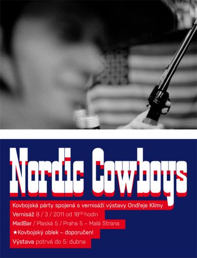 Nordic Cowboys aneb Jak se žije kovbojům v Bohémii Nordic Cowboys aneb Jak se žije kovbojům v Bohémii