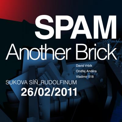 SPAM Another Brick SPAM Another Brick