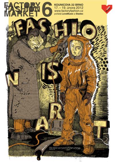 Factory Fashion Market č.6 - Fashion is Art Factory Fashion Market č.6 - Fashion is Art