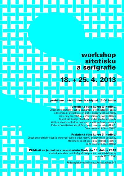 Workshop sítotisku a serigrafie Workshop sítotisku a serigrafie